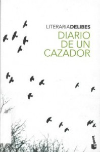 090209 DIARIO DE UN CAZADOR Delibes